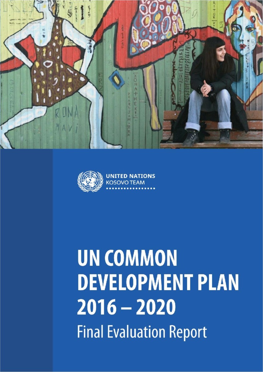 Independent Evaluation Report of the UN Common Development Plan (UNCDP) 2016-2020