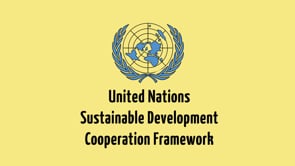What is UN Sustainable Development Cooperation Framework- UNSDCF?